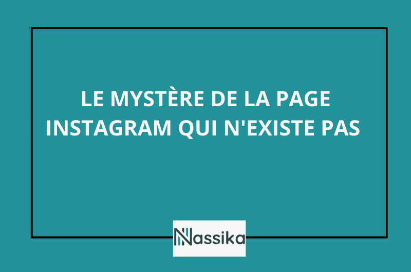 Le mystère de la page Instagram qui n’existe pas