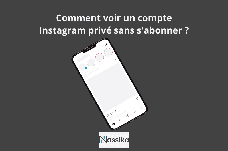 Comment voir un compte Instagram privé sans s’abonner ?