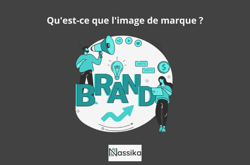 Qu’est-ce que l’image de marque ?